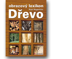 Dřevo – obrazový lexikon